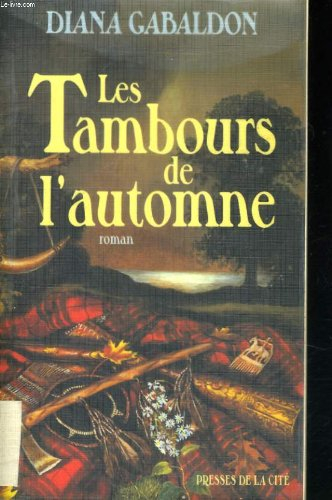 les tambours de l'automne: roman