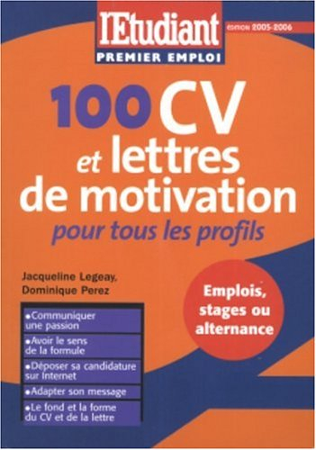 100 cv et lettres de motivation : pour tous les profils
