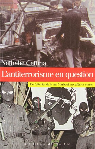 L'antiterrorisme en question : de l'attentat de la rue Marbeuf aux affaires corses