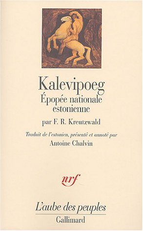 Kalevipoeg : épopée nationale estonienne