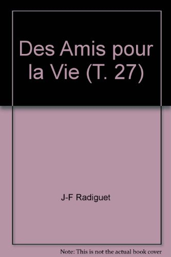 des amis pour la vie (t. 27)