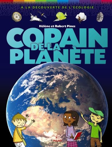 Copain de la planète : à la découverte de l'écologie
