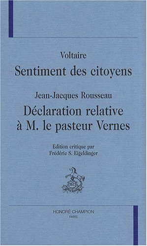 Sentiment des citoyens. Déclaration relative à M. le pasteur Vernes