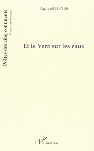 Et le vent sur les eaux