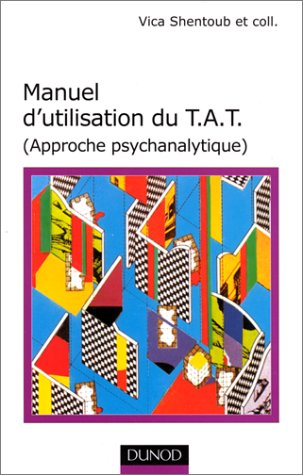 Manuel d'utilisation du TAT : approche psychanalytique