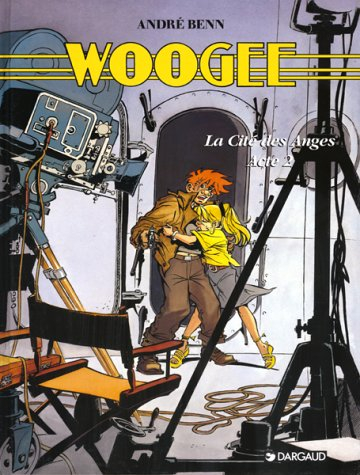 Woogee. Vol. 3. La cité des anges : acte 2