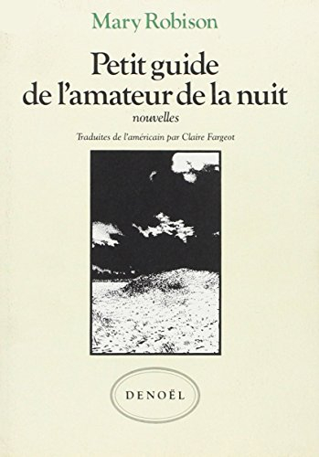 Petit guide de l'amateur de la nuit