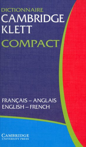 Dictionnaire Cambridge Klett Compact. Francais - Anglais / English - French.