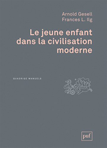 Le jeune enfant dans la civilisation moderne : l'orientation du développement de l'enfant à l'école 