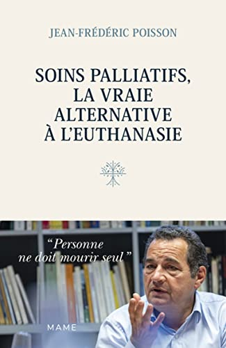Soins palliatifs, la vraie alternative à l euthanasie. Personne ne doit mourir seul: Personne ne doi