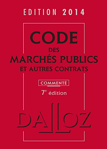 Code des marchés publics et autres contrats 2014, commenté