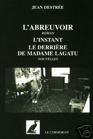 L'abreuvoir. L'instant. Le derrière de madame Lagatu