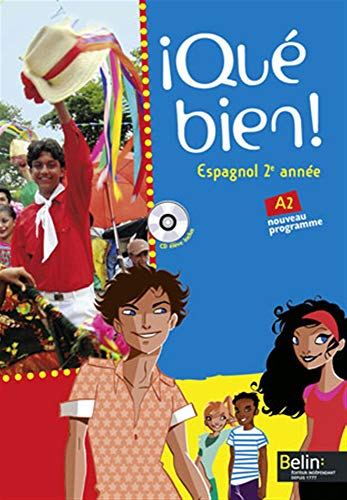 Qué bien ! espagnol 2e année, A2 nouveau programme
