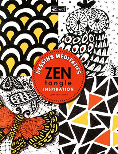 Zentangle. Inspiration : dessins méditatifs