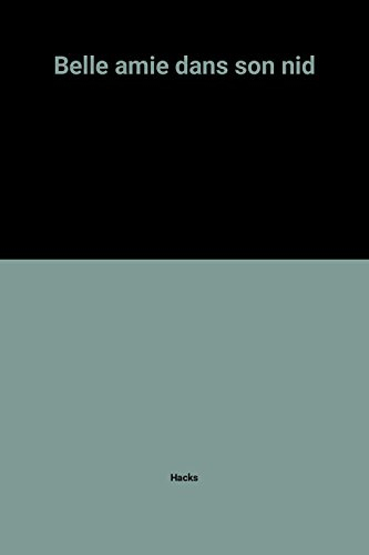 Belle-Amie dans son nid