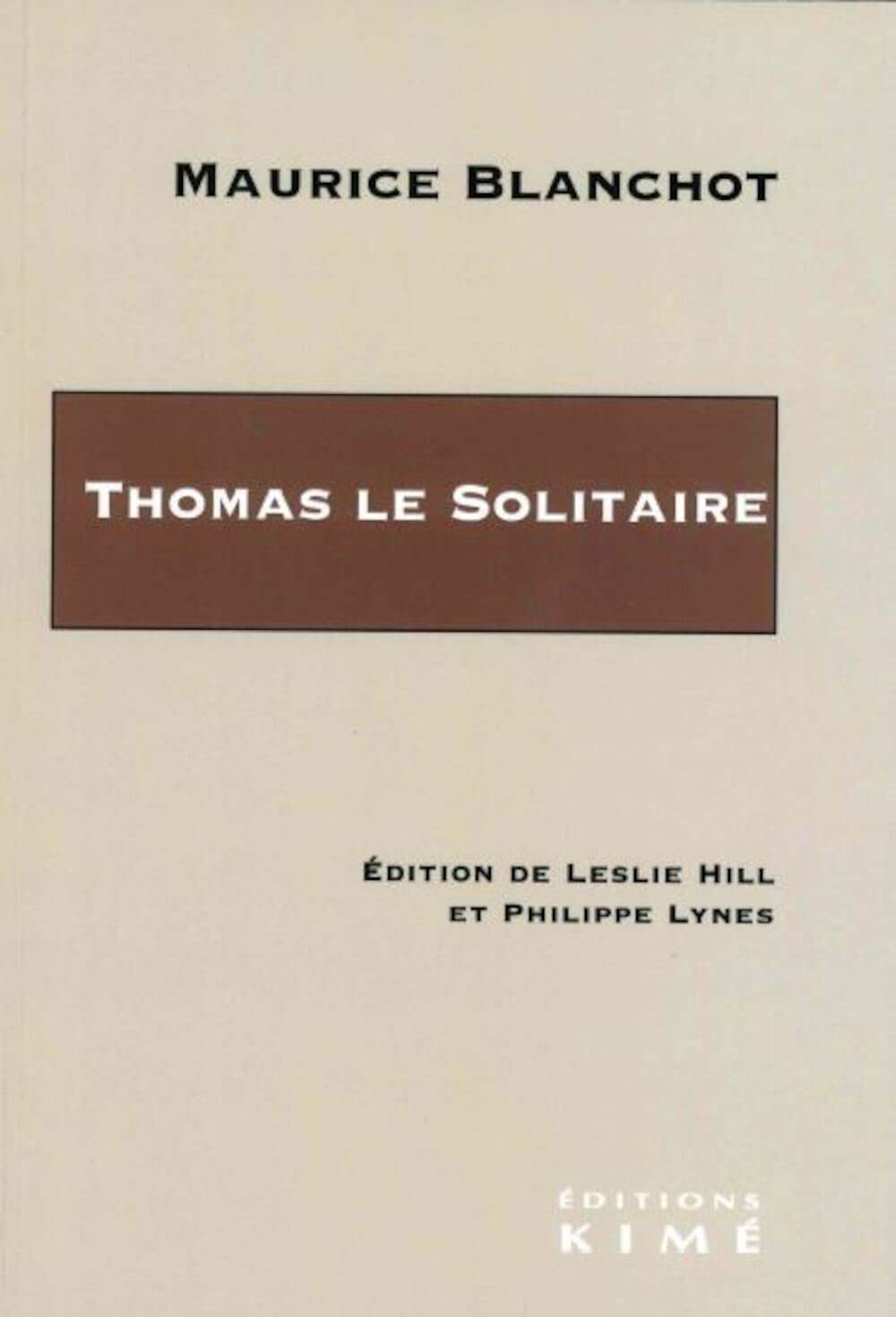 Thomas le solitaire
