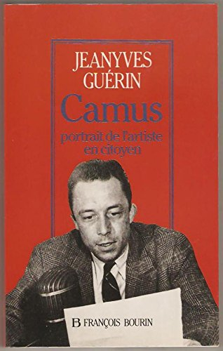 Camus : portrait de l'artiste en citoyen