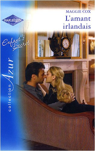 L'amant irlandais : enfant secret