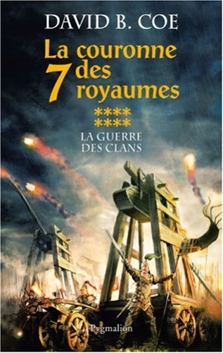 La couronne des 7 royaumes. Vol. 8. La guerre des clans