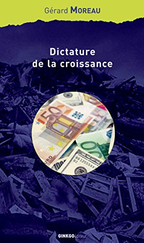 Dictature de la croissance : essai sur le passage de la société de masse à la société de responsabil