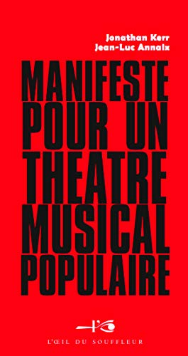 Manifeste pour un théâtre musical populaire