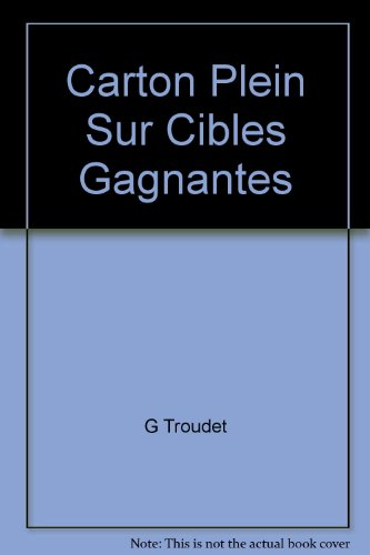 Les enquêtes du commissaire Loïc Garnier. Carton plein sur cibles gagnantes