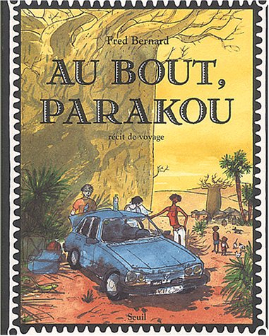 Au bout, Parakou : récit de voyage