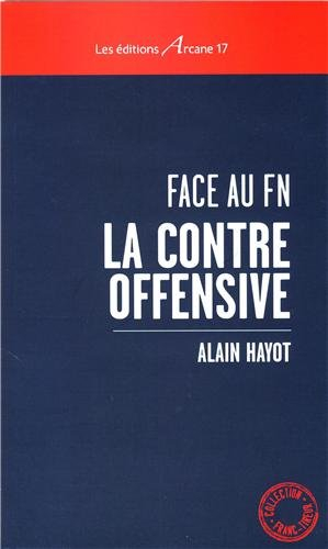 Face au FN : la contre-offensive