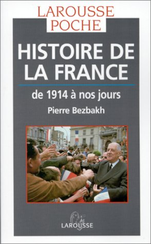 Histoire de la France : de 1914 à nos jours