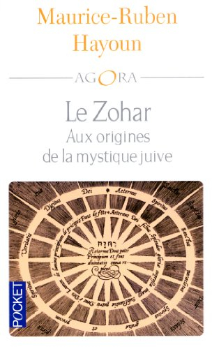 Le Zohar : aux origines de la mystique juive