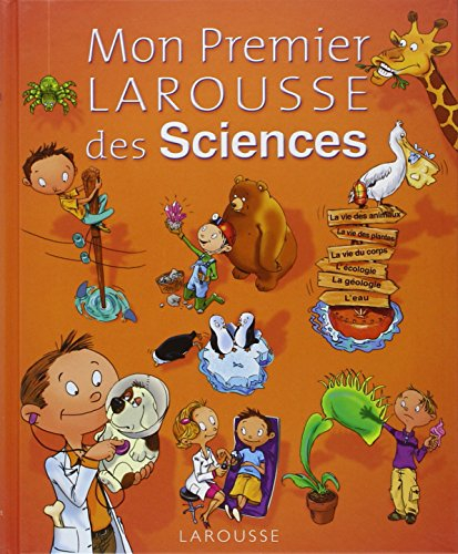 Mon premier Larousse des sciences : de la vie et de la Terre