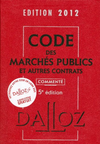 Code des marchés publics et autres contrats 2012, commenté