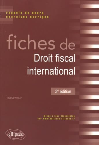 Fiches de droit fiscal international : rappels de cours et exercices corrigés