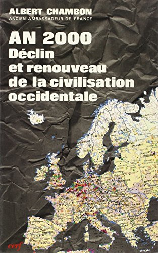 An 2000, déclin et renouveau de la civilisation occidentale