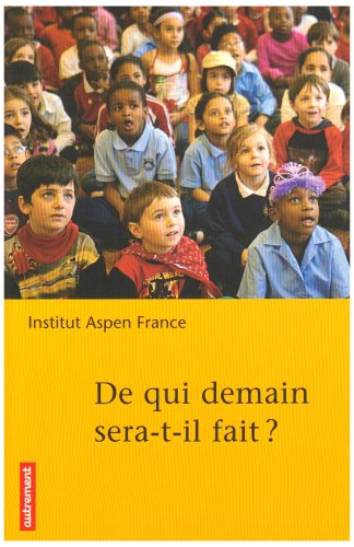 De qui demain sera-t-il fait ?