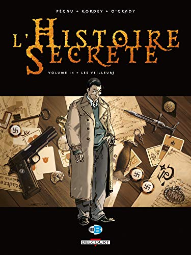 L'histoire secrète. Vol. 14. Les veilleurs