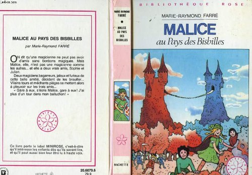 malice au pays des bisbilles (bibliothèque rose)