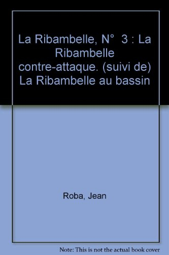 Ribambelle. Vol. 3. La Ribambelle enquête