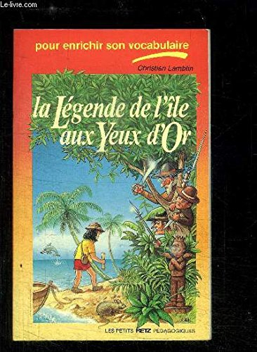 La Légende de l'île aux yeux d'or