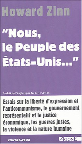 Nous, le peuple des Etats-Unis... : essais sur la liberté d'expression et l'anticommunisme, le gouve
