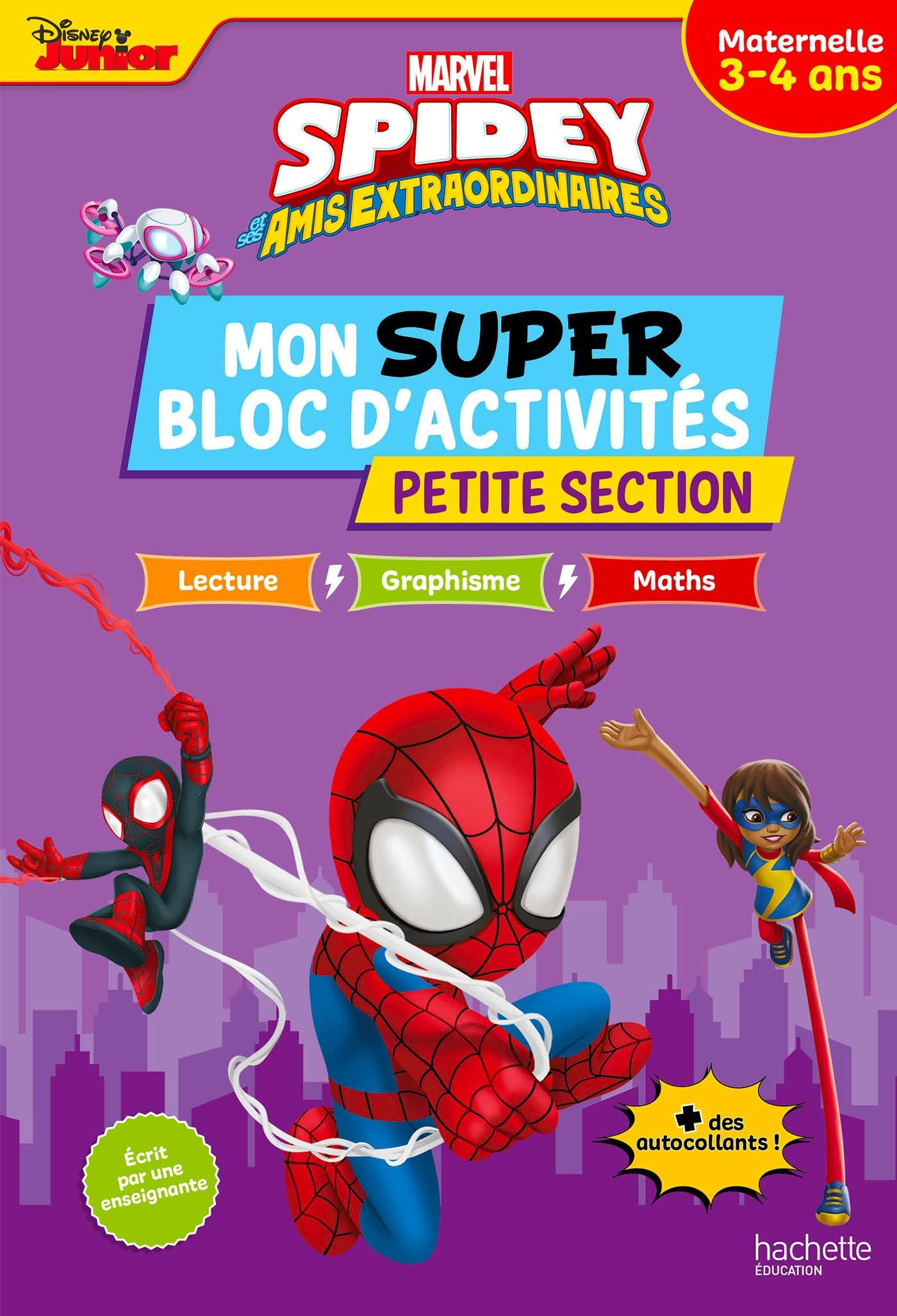 Spidey et ses amis extraordinaires : mon super bloc d'activités, petite section, maternelle, 3-4 ans
