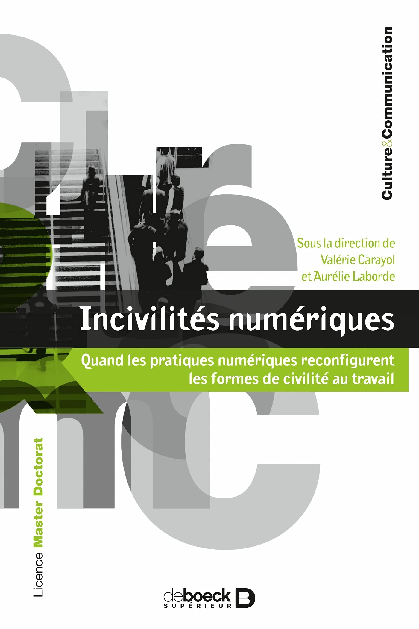 Incivilités numériques : quand les pratiques numériques reconfigurent les formes de civilité au trav