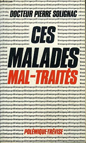 ces malades mal-traités