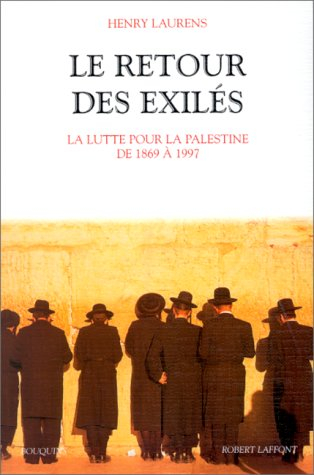 Le retour des exilés ou La lutte pour la Palestine