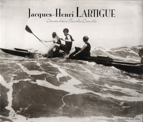 Jacques-Henri Lartigue : carnets d'été à Trouville-Deauville
