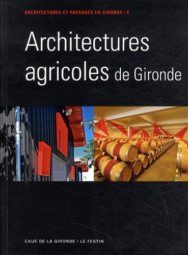 Architectures agricoles de Gironde