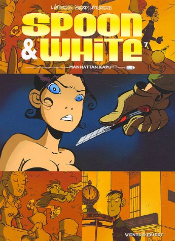 Spoon & White. Vol. 7. Manhattan kaputt