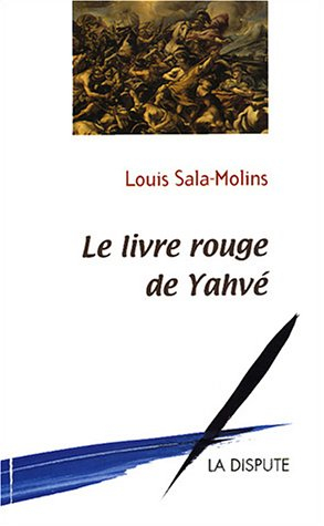 Le livre rouge de Yahvé