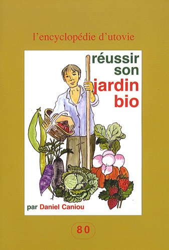 Réussir son jardin bio