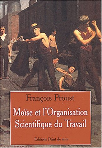 Moïse et l'organisation scientifique du travail. Neuf antinomies de la condition de consultant